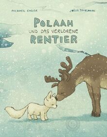 POLAAH und das verlorene Rentier: Das Pappbilderbuch
