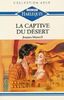 La captive du Désert : Collection : Harlequin collection azur n° HS