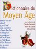 Dictionnaire du Moyen Age (Quadrige)