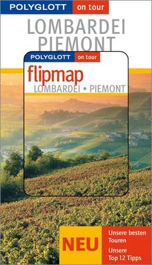 Polyglot on Tour. Lombardei, Piemont, m. Flipmap