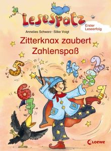 Lesespatz. Zitterknax zaubert Zahlenspaß