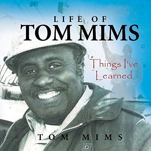 Life of Tom Mims: Things I've Learned