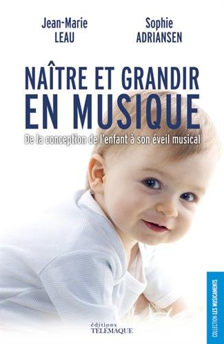 Naître Et Grandir En Musique