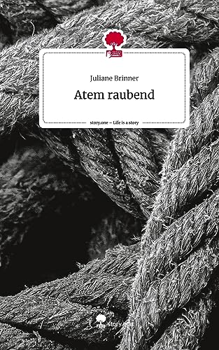 Atem raubend. Life is a Story - story.one
