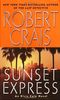 Sunset Express: An Elvis Cole Novel (Elvis Cole Novels)