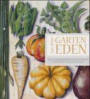 Aus dem Garten Eden. Alte Gemüsesorten neu entdeckt von Neuner, Fred | Buch | Zustand sehr gut