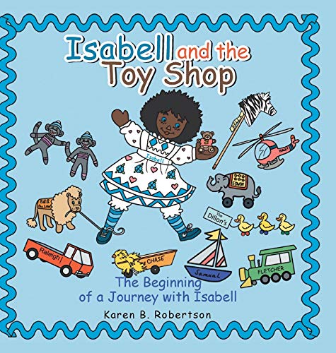 Isabell and the Toy Shop: The Beginning of a Journey with Isabell
