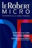 Le Robert Micro: Dictionnaire De La Langue Francaise