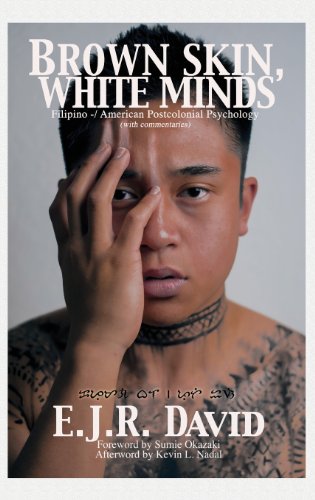 Brown Skin, White Minds: Filipino -/ American Postcolonial Psychology (Hc)