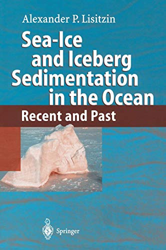 Sea-Ice and Iceberg Sedimentation in the Ocean: Recent and Past