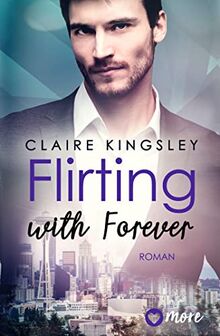 Flirting with Forever: Deutsche Ausgabe (Dating Desasters, Band 4)