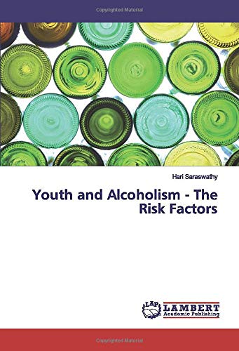 Youth and Alcoholism - The Risk Factors