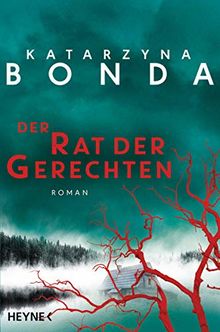 Der Rat der Gerechten: Roman