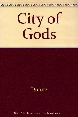 The City of the Gods: A Study in Myth and Mortality