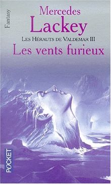 Les hérauts de Valdemar. Vol. 12. Les vents furieux