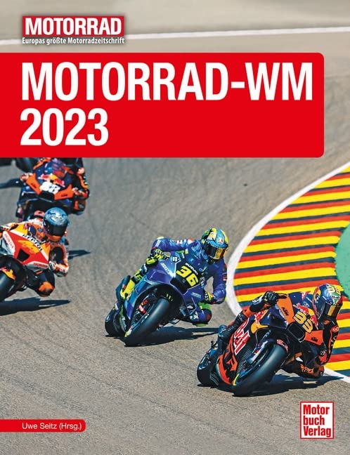Seitz (Hrsg., Uwe: Motorrad-WM 2023