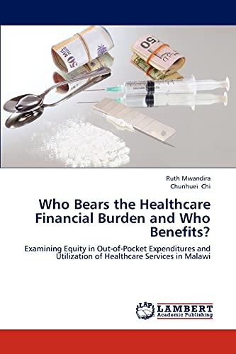 Who Bears the Healthcare Financial Burden and Who Benefits?: Examining Equity in Out-of-Pocket Expenditures and Utilization of Healthcare Services in Malawi