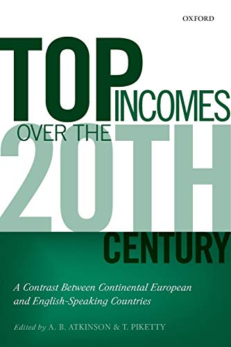 Top Incomes over the Twentieth Century: A Contrast between continental European and English-Speaking Countries