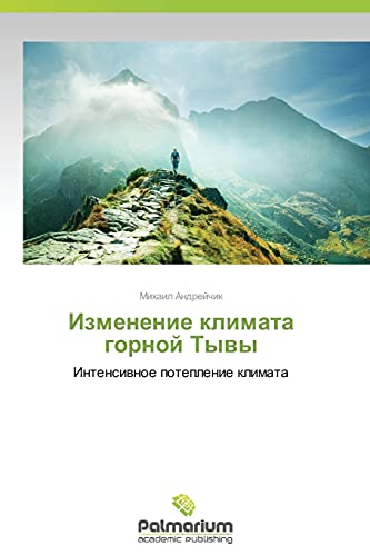 Izmenenie klimata gornoy Tyvy: Intensivnoe poteplenie klimata: Intensiwnoe poteplenie klimata