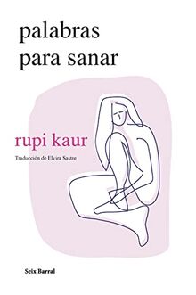 Palabras para sanar (Los Tres Mundos)