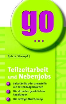 Teilzeitarbeit und Nebenjobs