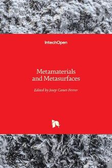 Metamaterials and Metasurfaces
