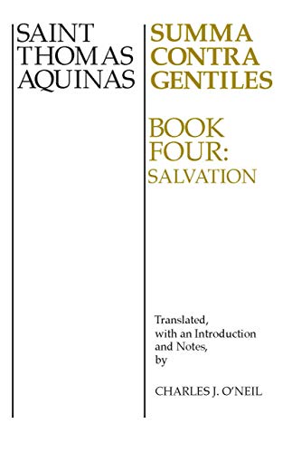 Thomas Aquinas Summa Contra Gentiles, Book 4, Salvation