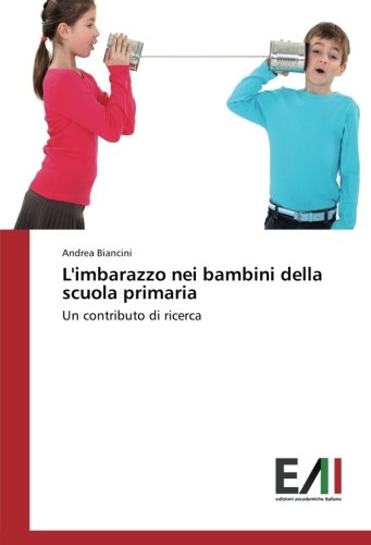 L'imbarazzo nei bambini della scuola primaria: Un contributo di ricerca