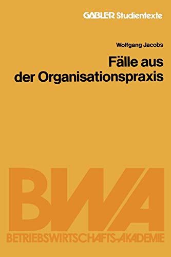 Fälle aus der Organisationspraxis