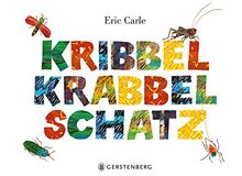 Kribbel-Krabbel-Schatz: Sammelband mit den vier Titeln: Spinne, Grille, Klickkäfer, Glühwürmchen: Sammelband mit den vier Titeln: Kleine Spinne, Kleine Grille, Klickkäfer, Kleines Glühwürmchen