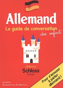 ALLEMAND GUIDE DE CONVERSATION DES ENFANTS