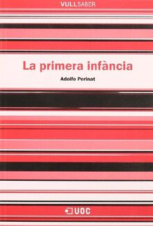 La primera infància (VullSaber, Band 19)