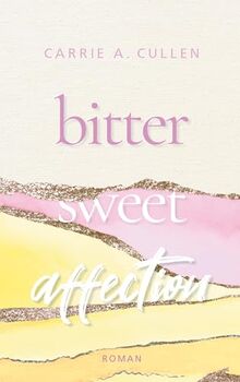 Bitter Sweet Affection