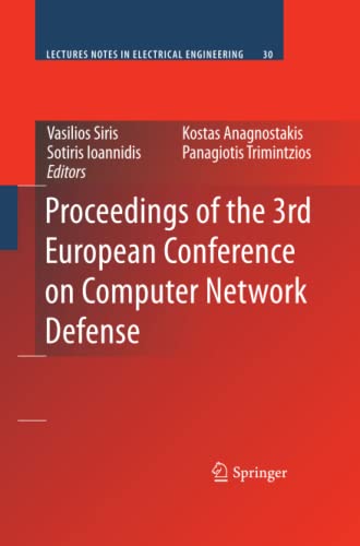 Proceedings of the 3rd European Conference on Computer Network Defense (Lecture Notes in Electrical Engineering, Band 30)