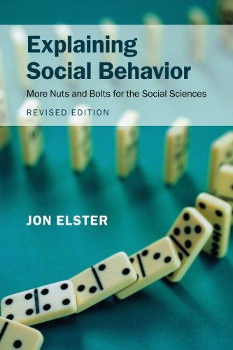 Jon Elster Explaining Social Behavior
