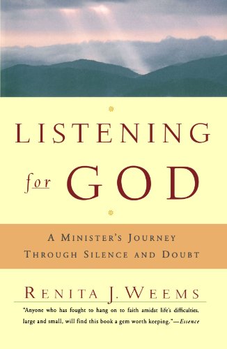 Listening For God: A Minister's Journey Through Silence And Doubt