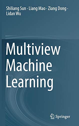 Multiview Machine Learning