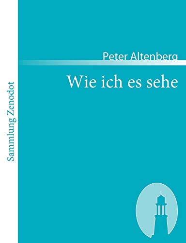 Wie ich es sehe (Sammlung Zenodot)