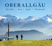 Oberallgäu: Alle Täler - Seen - Gipfel - Wanderziele