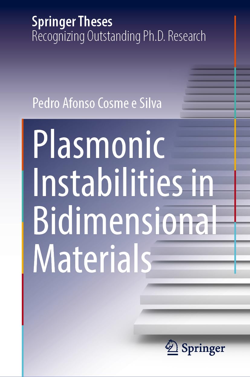 Plasmonic Instabilities in Bidimensional Materials (Springer Theses)