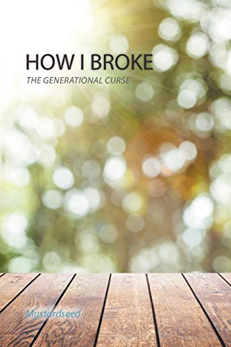 How I Broke: The Generational Curse
