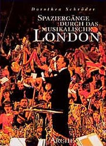 Spaziergänge durch das musikalische London