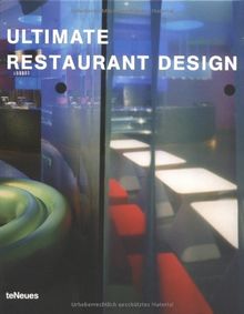 Ultimate Restaurant Design: Engl. /Dt. /Franz. /Span. /Ital.