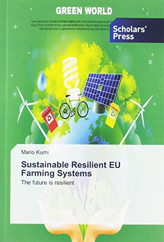 Sustainable Resilient EU Farming Systems: The future is resilient