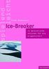 Ice-Breaker: 53 spielerische Aktionen für die Gruppenarbeit. spielend leicht