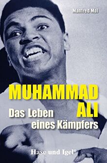 Muhammad Ali - Das Leben eines Kämpfers: Schulausgabe