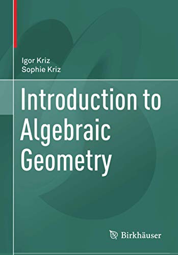 Introduction to Algebraic Geometry