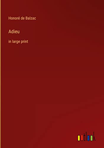 Adieu: in large print