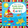 Cores. Com Meus Dedinhos (Em Portuguese do Brasil)