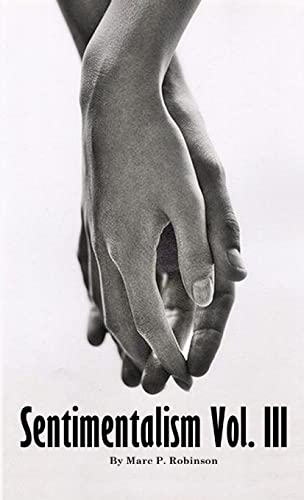 Sentimentalism: Vol III